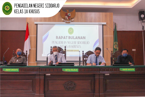 RAPAT BULANAN PENGADILAN NEGERI SIDOARJO PERIODE FEBRUARI 2022